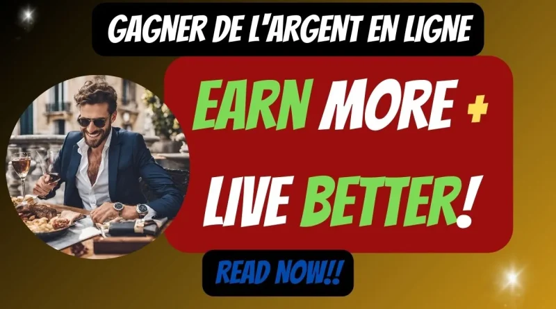 gagner de l'argent en ligne : Transformez vos talents