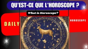 Horoscope du jour: Daily Horoscope