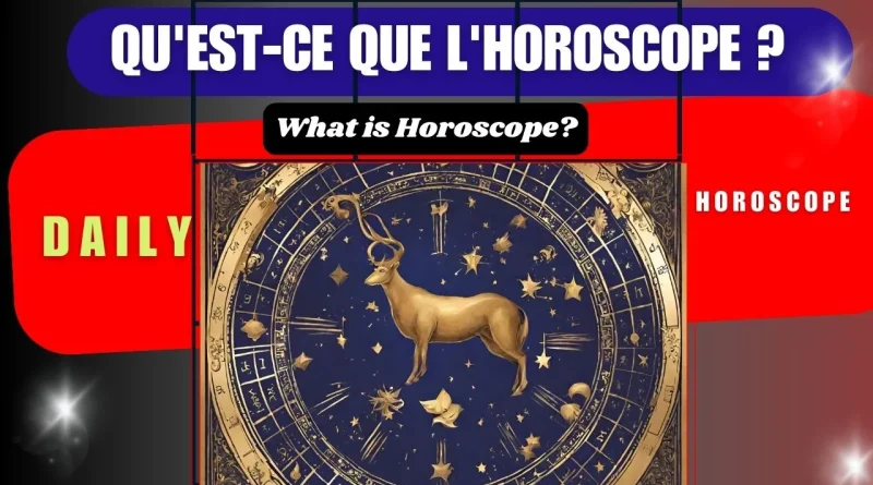 Horoscope du jour: Daily Horoscope