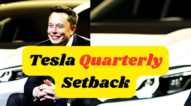 Tesla Quarterly Setback: Navigating Turbulent Waters in the EV Market