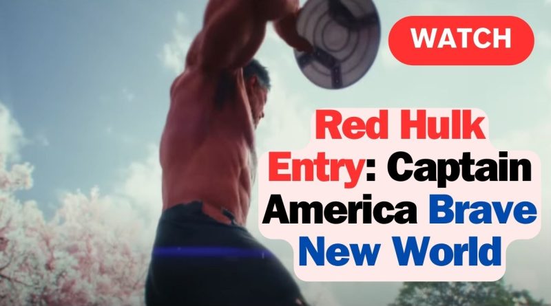 Red Hulk dans Captain America Brave New World